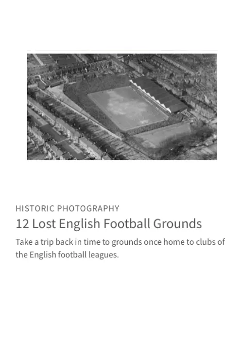 Historic England blog - 12 lost English football grounds